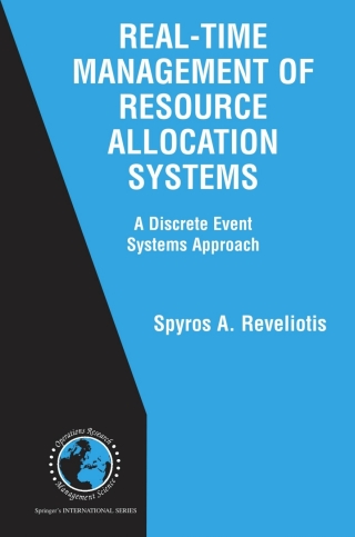 صورة الغلاف: Real-Time Management of Resource Allocation Systems 9781441936738