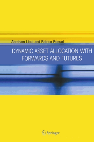 Cover image: Dynamic Asset Allocation with Forwards and Futures 9780387241074