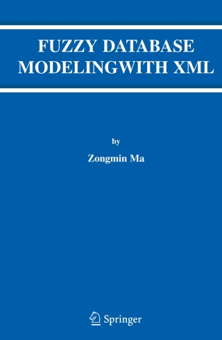 Cover image: Fuzzy Database Modeling with XML 9780387242484