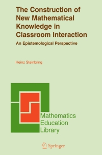 Cover image: The Construction of New Mathematical Knowledge in Classroom Interaction 9780387242514