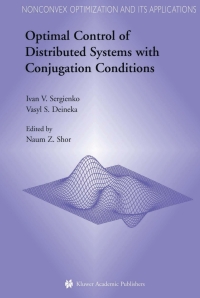 Titelbild: Optimal Control of Distributed Systems with Conjugation Conditions 9781402081088