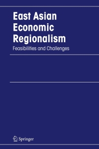 Imagen de portada: East Asian Economic Regionalism 1st edition 9780387243306