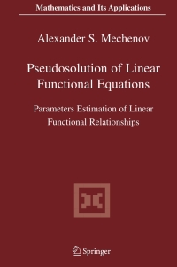Cover image: Pseudosolution of Linear Functional Equations 9780387245058