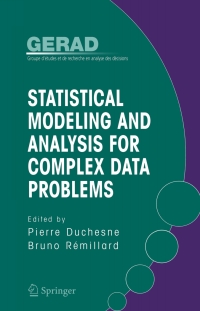 表紙画像: Statistical Modeling and Analysis for Complex Data Problems 1st edition 9780387245546