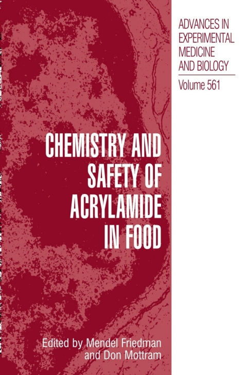 Chemistry and Safety of Acrylamide in Food, 1st Edition - FULL INSTANT DOWNLOAD | PDF DOCX EPUB