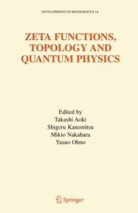 Immagine di copertina: Zeta Functions, Topology and Quantum Physics 1st edition 9780387249728
