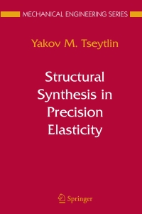 Cover image: Structural Synthesis in Precision Elasticity 9780387251561