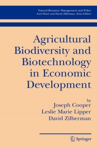 Cover image: Agricultural Biodiversity and Biotechnology in Economic Development 9780387254074