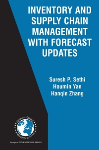 Cover image: Inventory and Supply Chain Management with Forecast Updates 9781402081231