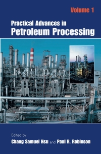 Cover image: Practical Advances in Petroleum Processing 1st edition 9780387258119