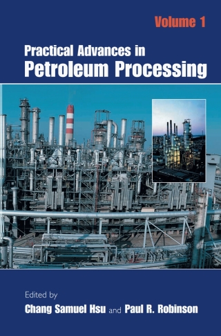 表紙画像: Practical Advances in Petroleum Processing 1st edition 9780387258119