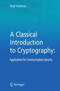Cover image: A Classical Introduction to Cryptography 9781441937971