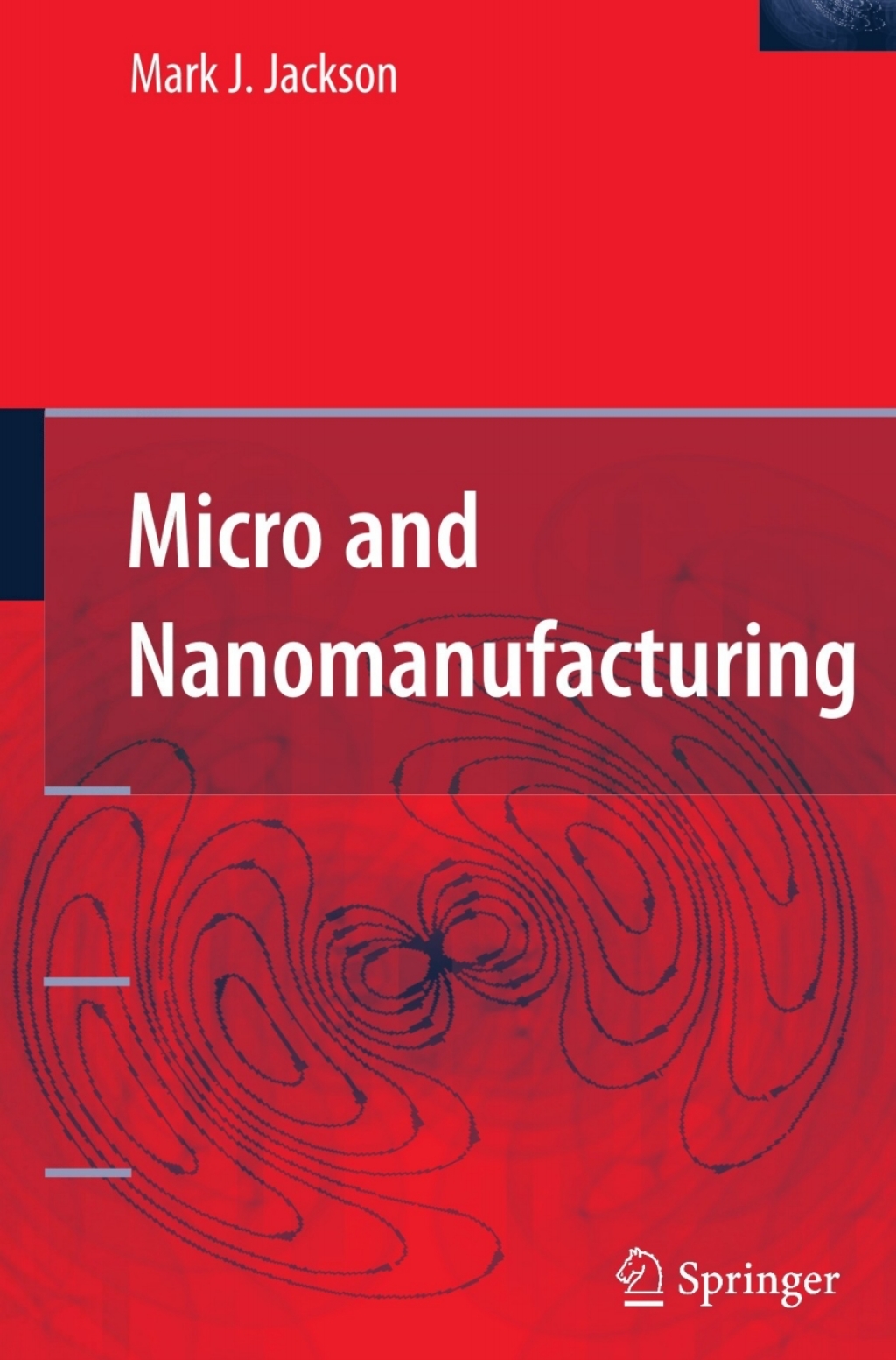 Micro and Nanomanufacturing