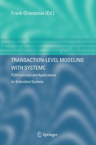 Cover image: Transaction-Level Modeling with SystemC 1st edition 9780387262321