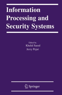 Imagen de portada: Information Processing and Security Systems 1st edition 9780387250915