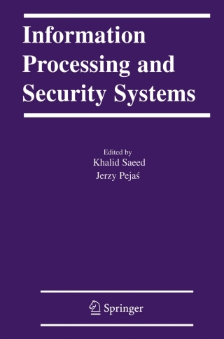 Imagen de portada: Information Processing and Security Systems 1st edition 9780387250915