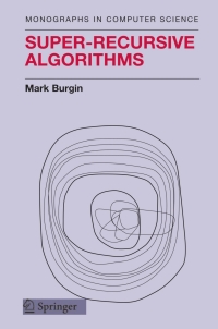 Cover image: Super-Recursive Algorithms 9780387955698