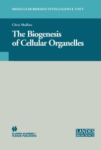 Immagine di copertina: The Biogenesis of Cellular Organelles 9780306479908