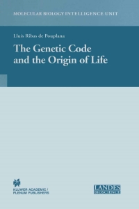 Imagen de portada: The Genetic Code and the Origin of Life 1st edition 9780306478437