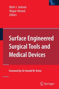 Cover image: Surface Engineered Surgical Tools and Medical Devices 1st edition 9780387270265