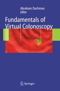 صورة الغلاف: Fundamentals of Virtual Colonoscopy 1st edition 9780387219127