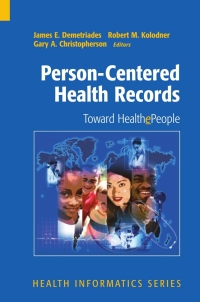 صورة الغلاف: Person-Centered Health Records 1st edition 9780387232829