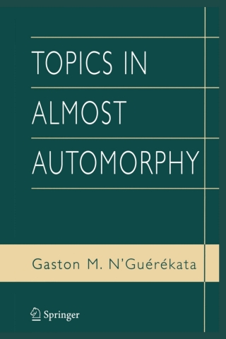 Cover image: Topics in Almost Automorphy 9780387228464