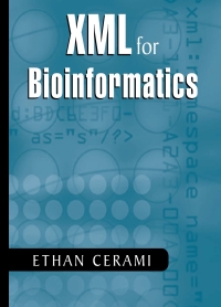 表紙画像: XML for Bioinformatics 9780387230283