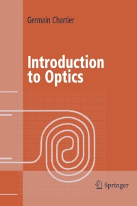 صورة الغلاف: Introduction to Optics 9781441923288