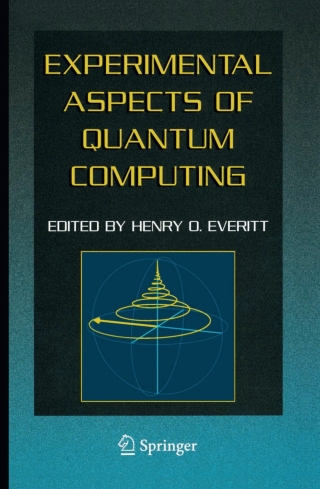 Imagen de portada: Experimental Aspects of Quantum Computing 1st edition 9780387230450