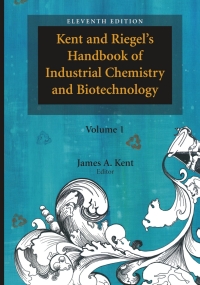Immagine di copertina: Kent and Riegel's Handbook of Industrial Chemistry and Biotechnology 11th edition 9780387278421