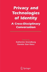 Cover image: Privacy and Technologies of Identity 1st edition 9780387260501