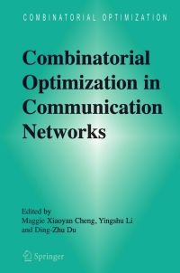 صورة الغلاف: Combinatorial Optimization in Communication Networks 1st edition 9780387290256