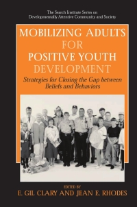 صورة الغلاف: Mobilizing Adults for Positive Youth Development 9780387291734
