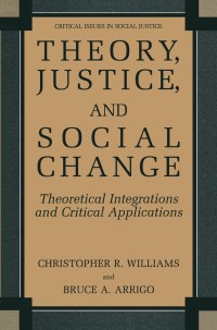 Cover image: Theory, Justice, and Social Change 9780306485213