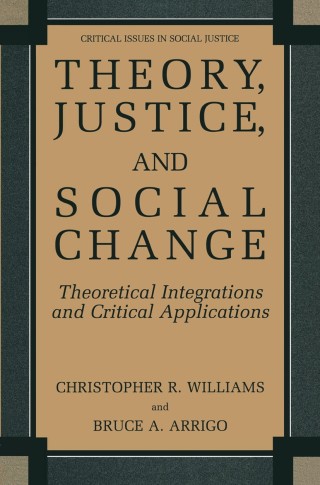 Cover image: Theory, Justice, and Social Change 9780306485213
