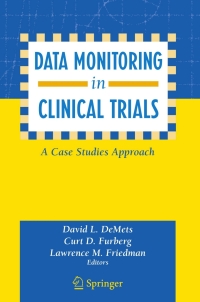 Imagen de portada: Data Monitoring in Clinical Trials 1st edition 9780387203300