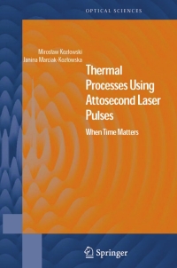 表紙画像: Thermal Processes Using Attosecond Laser Pulses 9780387301594