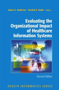 Cover image: Evaluating the Organizational Impact of Health Care Information Systems 2nd edition 9780387245584