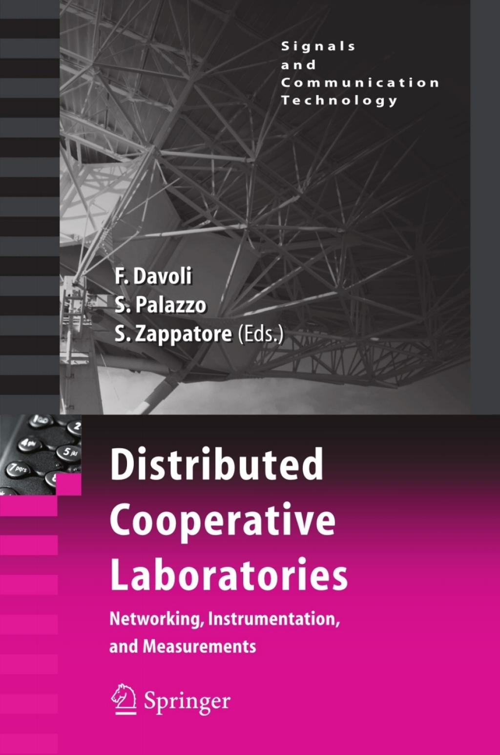 Distributed Cooperative Laboratories: Networking, Instrumentation, and Measurements 1st Edition
