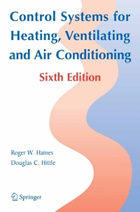 Cover image: Control Systems for Heating, Ventilating, and Air Conditioning 6th edition 9781402074172