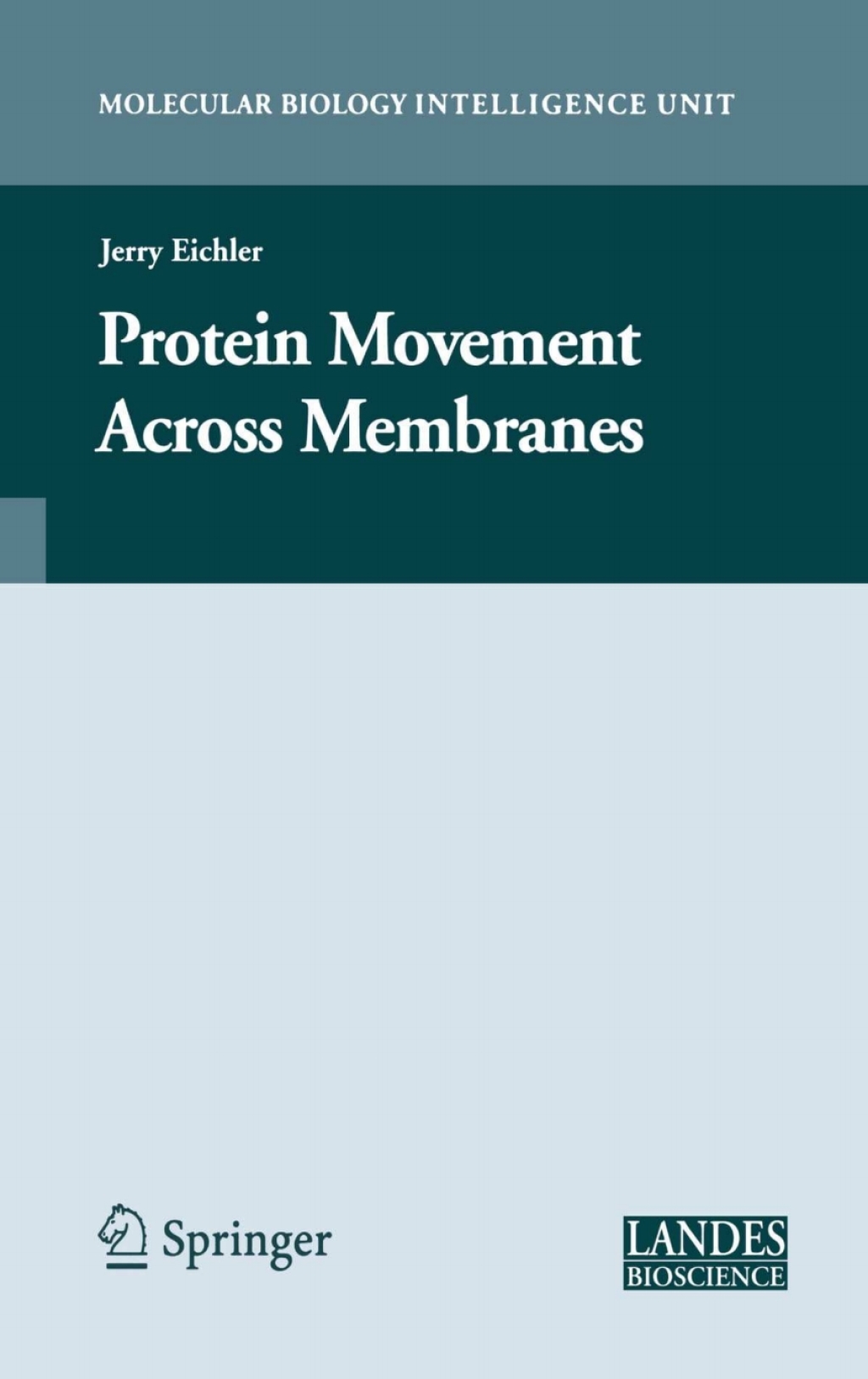 Protein Movement Across Membranes 1st Edition
