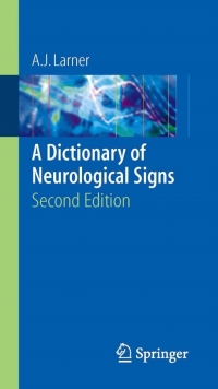 Omslagafbeelding: A Dictionary of Neurological Signs 2nd edition 9780387262147
