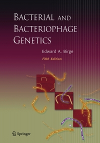 Cover image: Bacterial and Bacteriophage Genetics 5th edition 9780387239194