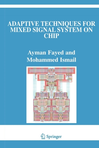 Cover image: Adaptive Techniques for Mixed Signal System on Chip 9781441940711