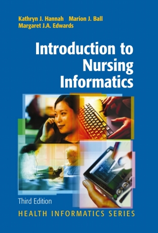 صورة الغلاف: Introduction to Nursing Informatics 3rd edition 9780387260969