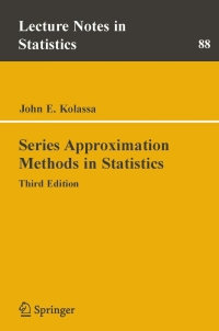 Cover image: Series Approximation Methods in Statistics 3rd edition 9780387314099