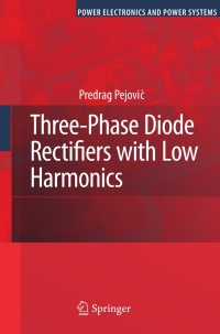 Cover image: Three-Phase Diode Rectifiers with Low Harmonics 9780387293103