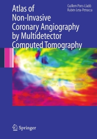 Cover image: Atlas of Non-Invasive Coronary Angiography by Multidetector Computed Tomography 1st edition 9780387330440