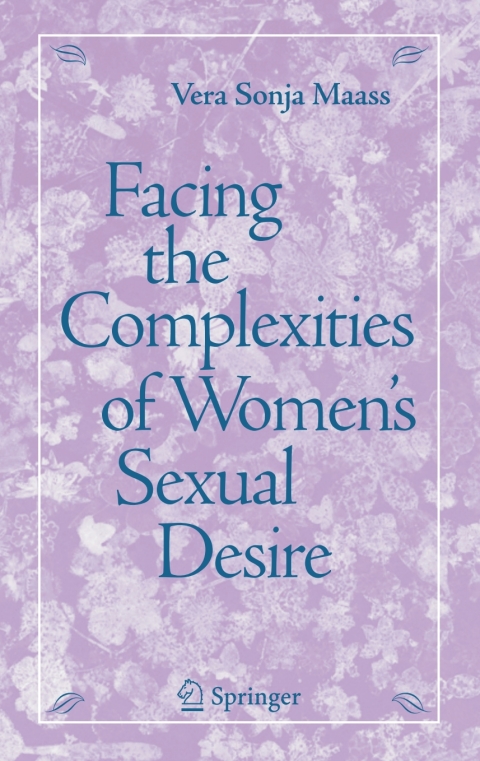 Facing the Complexities of Women's Sexual Desire - FULL INSTANT DOWNLOAD | PDF DOCX EPUB